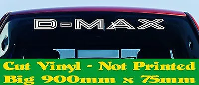 DMAX Stickers 4x4 Ute D-Max Windscreen Canopy For Isuzu 900mm • $24.90