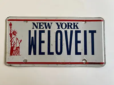 Vanity License Plate WE LOVE IT - I Love New York Liberty - Totally Flat Plate • $33.99