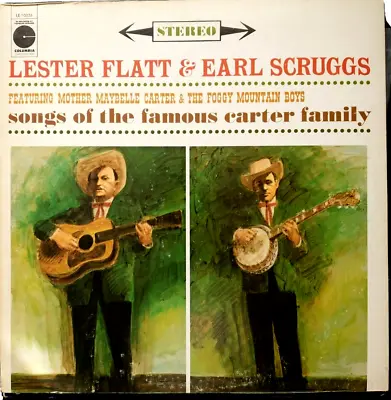 LESTER FLATT & EARL SCRUGGS Songs Of The Famous Carter Family LIMITED ED. VINYL  • $10.50