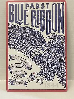 Pabst Blue Ribbon Beer Tin Sign Eagle 1844 Usa The Peoples Beer Man-cave New • $18.95