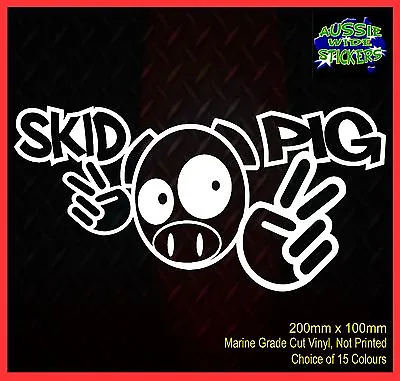 $6.90 • Buy SKID PIG JDM Illest Drift Hoon Stance Burn Out Funny Car Sticker Vinyl 200mm