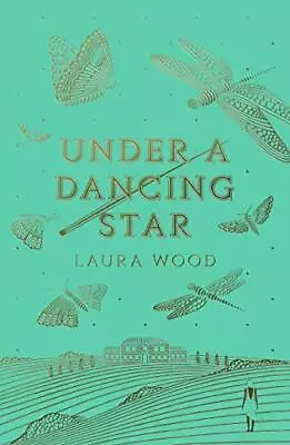 Under A Dancing Star By Laura Wood • £3.74