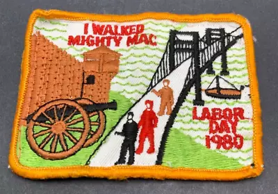 Vintage “I Walked Mackinac Bridge  1980” - Patch - Michigan • $12