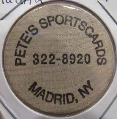 Vintage Pete's Sportscards Madrid NY Wooden Nickel - New York Token • $5.99