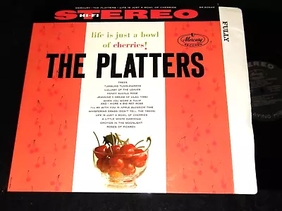 THE PLATTERS Mercury STEREO BANNER LP Life Is Just A Bowl Of Cherries T Williams • $7.50