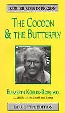 The Cocoon & The Butterfly (Kbler-Ross In Person) • $5.12