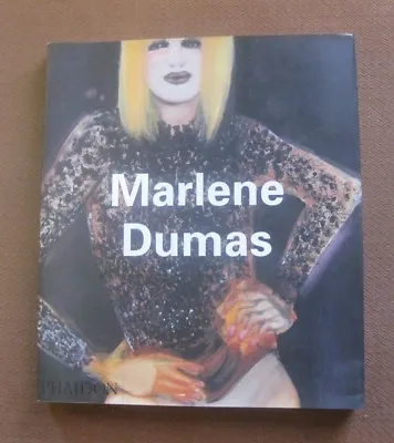 SIGNED - MARLENE DUMAS - PHAIDON - 1999 - 1st Edition-  Art Book • $405