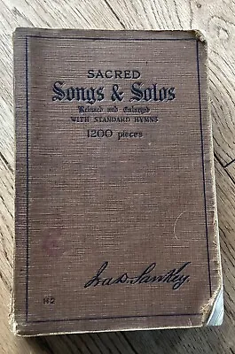 Sacred Songs & Solos With Standard Hymns Song And Hymn Book. • £40