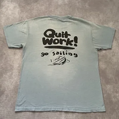 Vintage 90s Quit Work Go Sailing Shirt Size L Sailboat Funny Boat Ocean Captain • $19.50