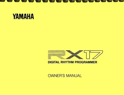 Yamaha RX17 Digital Rhythm Programmer Drum Machine OWNER'S MANUAL • $28.79