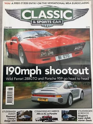 Classic & Sportscar Magazine - June 2003 - 288GTO V 959 Alfa V AC V Porsche • $10.09