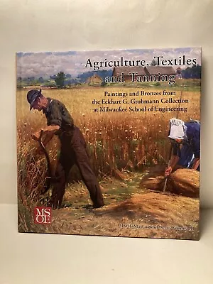 Agriculture Textiles & Tanning: Painting & Bronzes (Milwaukee Art Museum) • $16