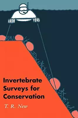 Invertebrate Surveys For Conservation New T. R. • £5.99