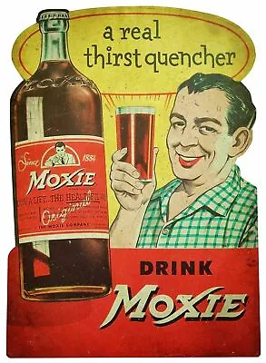 Drink Moxie Real Thirst Quencher 21  Heavy Duty Usa Made Metal Advertising Sign • $120