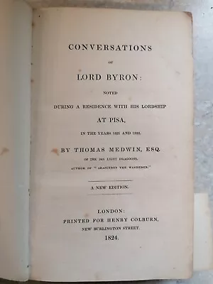 CONVERSATIONS OF LORD BYRON WHILST IN RESIDENCE AT PISA - Medwin ITALY 1824 • £69.99