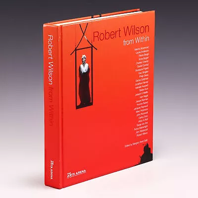 Robert Wilson From Within: Catalogue Raisonne By Marina Abramovic • $197.50