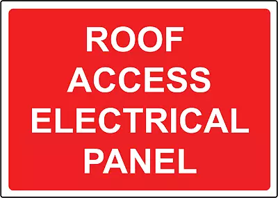 ROOF ACCESS ELECTRICAL PANEL | Laminated Vinyl Decal Sticker Label • £14.45