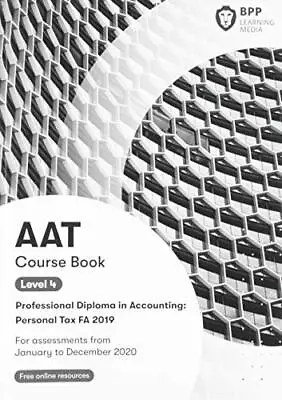 AAT Personal Tax FA2019: Course Book By BPP Learning Media Book The Cheap Fast • £7.49