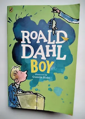 Boy By Roald Dahl Book 2016 Illustrated By Quentin Blake Paperback • £1.99