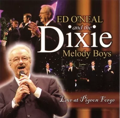 Ed O'Neal & The Dixie Melody Boys - Live At Pigeon Forge CD - Excellent Cond • $18.59