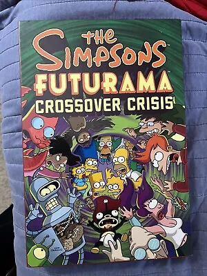 The Simpsons/Futurama Crossover Crisis (Abrams ComicArts 2010) • £16.73