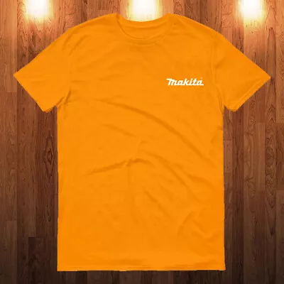 New Makita Power Tools Logo Men's T-Shirt Size S-5XL All Color • $24.99