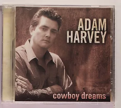 Adam Harvey - Cowboy Dreams (CD 2003) • $6.19