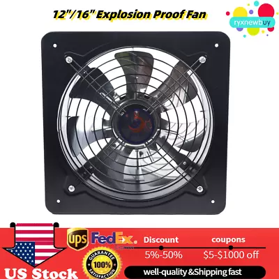 12 /16  Explosion Proof Fan Blower Axial Flow Exhaust Fan Ventilator Extractor • $71