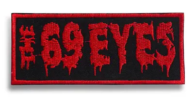 The 69 Eyes Sew-on Patch | Finnish Gothic Glam Rock Gothic Glam Metal Band Logo • $6.99