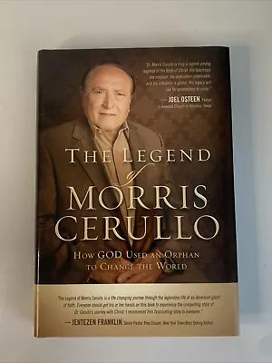 The Legend Of Morris Cerullo How God Used An Orphan To Change The World Book 1st • $25