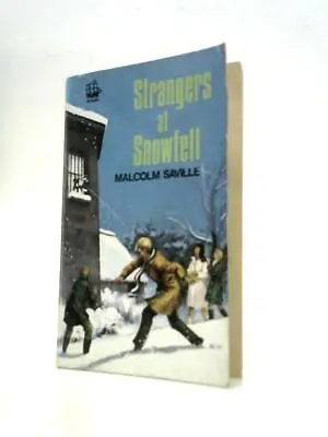 Strangers At Snowfell (Malcolm Saville - 1963) (ID:21619) • £10