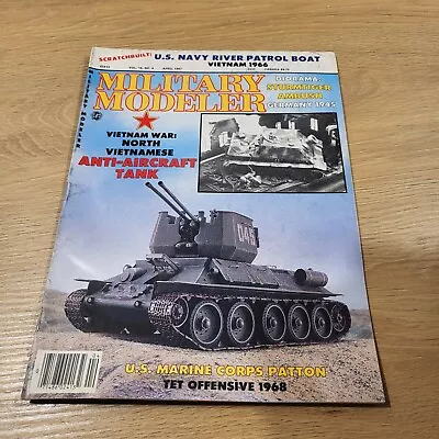 Military Modeler Magazine April 1987 Sturmtiger Ambush Vietnam 1966 • $12.79