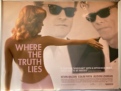 Cinema Poster: WHERE THE TRUTH LIES 2005 (Quad) Kevin Bacon Colin Firth  • £13.95