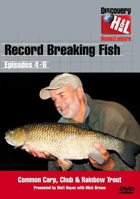 Matt Hayes: Record Breaking Fish - Episodes 4-6 DVD (2004) Matt Hayes Cert E • £2.17