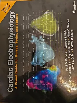 Cardiac Electrophysiology : A Visual Guide For Nurses Techs And Fellows By... • $95