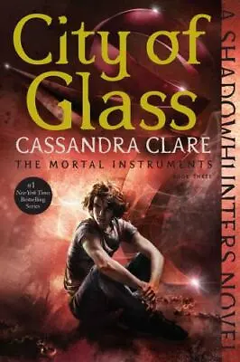 City Of Glass [3] [The Mortal Instruments] By Clare Cassandra  Paperback • $4.75
