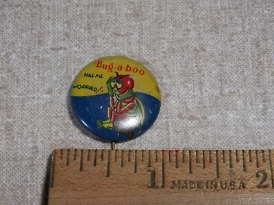 Vintage Bug-a-Boo Has Me Worried Pin Pinback Advertising Pesticide • $6.95