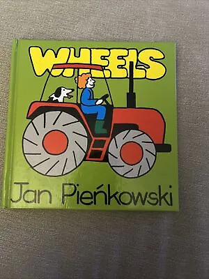 Jan Pienkowski Colourful Book - Wheels • £5