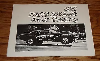 1971 Mopar Drag Racing Parts Catalog 71 Plymouth Chrysler Dodge • $17