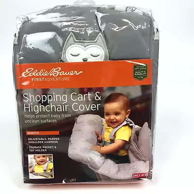 NIP Eddie Bauer First Adventure Shopping Cart & Highchair Cover Owl Comfortable • $20.97