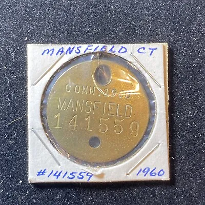 1960 Mansfield CT Dog Tax Tag #142559. Our C946 • $15