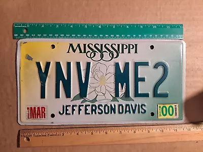 License Plate Mississippi YNV ME2 Why Envy Me Too? You Don't Need 2 B Jealous • $15.99