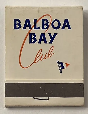 Vintage Matchbook - Newport Beach Balboa Bay Club California - Full • $3.99