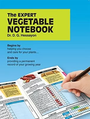 The Expert  Vegetable Notebook: Begins By Helping You Choose And Care For Your P • £2.29