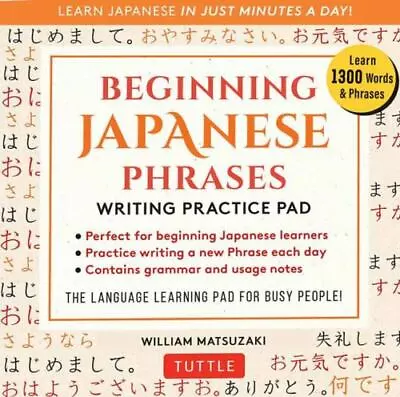 Beginning Japanese Phrases Writing Practice Pad: Learn Japanese In Just Minutes • $8.40