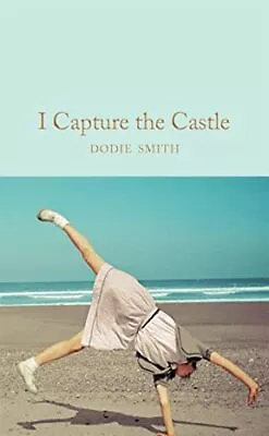 I Capture The Castle: Dodie Smith (Macmillan Collector's Libr... By Smith Dodie • £7.49