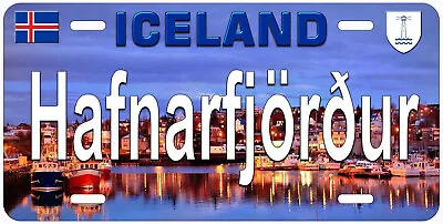 Hafnarfjordur Iceland Novelty Car License Plate • $17.89