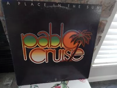 Pablo Cruise: A Place In The Sun 12       33 RPM       LP    SONG TITLES LISTED • $4.99