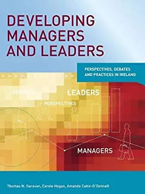 Developing Managers And Leaders : Theory And Practice In Ireland • £6.21