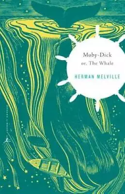 Moby-Dick: Or The Whale (Modern Library Classics) - Paperback - GOOD • $5.57